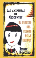 Las Aventuras de Cleopatry: El Secreto del Tesoro de la Esfinge 1790847249 Book Cover