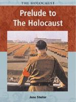 Prelude to the Holocaust 1403432058 Book Cover