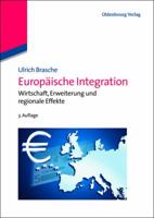 Europäische Integration: Wirtschaft, Erweiterung Und Regionale Effekte 3486716573 Book Cover
