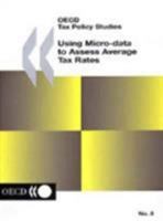 Using Micro-Data to Assess Average Tax Rates (No. 8) 9264199802 Book Cover
