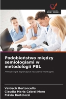 Podobienstwo miedzy semiologiami w metodologii PBL 6209158935 Book Cover