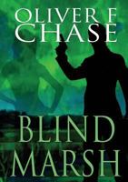 Blind Marsh 1940820146 Book Cover