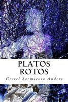 Platos Rotos 1491059842 Book Cover