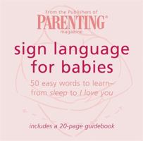 Sign Language for Babies Cards: 50 Easy Words to Learn - from Sleep to I Love You (Fun Card Decks): 50 Easy Words to Learn - from Sleep to I Love You (Fun Card Decks) 1401900410 Book Cover
