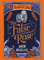 FALSE ROSE, THE 1782693238 Book Cover