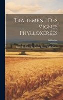 Traitement Des Vignes Phylloxérées: Emploi Du Sulfure De Carbone Contre Le Phylloxéra 1020292652 Book Cover