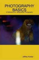 Photography Basics 0557027667 Book Cover