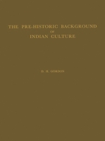 The Pre-Historic Background of Indian Culture 0837184401 Book Cover