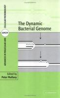 The Dynamic Bacterial Genome 0521129613 Book Cover