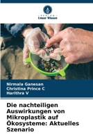 Die nachteiligen Auswirkungen von Mikroplastik auf Ökosysteme: Aktuelles Szenario (German Edition) 6207008731 Book Cover