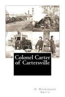 Colonel Carter of Cartersville 1545044228 Book Cover