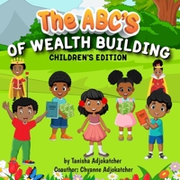 The Abc's of Wealth Building B0C34RDY5L Book Cover