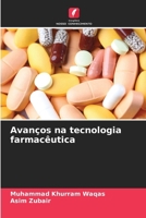 Avanços na tecnologia farmacêutica (Portuguese Edition) 6208561124 Book Cover