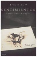Sentimientos Entre Tinta & papel (Spanish Edition) 1692334301 Book Cover