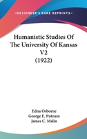 Humanistic Studies Of The University Of Kansas V2 1165549573 Book Cover