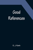 Good References 1532838549 Book Cover