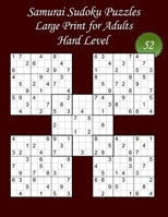 Samurai Sudoku Puzzles - Large Print for Adults - Hard Level – N°52: 100 Hard Samurai Sudoku Puzzles - Big Size (8,5’ x 11’) and Large Print (22 ... the solutions B08DC5LBG4 Book Cover