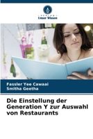 Die Einstellung der Generation Y zur Auswahl von Restaurants (German Edition) 6209328733 Book Cover