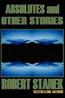 Absolutes and Other Stories 1575451557 Book Cover