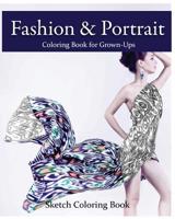 Fashion & Portrait: Coloring Book for Grown-Ups 1537183567 Book Cover