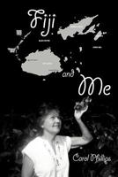 Fiji and Me 1479732036 Book Cover