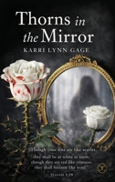 Thorns in the Mirror B0GTBZPVM7 Book Cover
