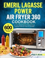 Emeril Lagasse Power Air Fryer 360 Cookbook null Book Cover