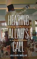 Hearing Allah's Call: Preaching and Performance in Indonesian Islam 1501713116 Book Cover