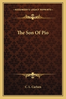 The Son of Pio 0548308411 Book Cover