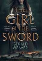 The Girl and the Sword 1915036887 Book Cover