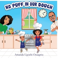 No Puff In Our Dough! 1914366603 Book Cover
