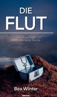Die Flut - Der lange Weg des Kindes einer Nonne (German Edition) 3991307839 Book Cover