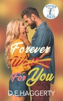 Forever For You: a forced proximity small town romantic comedy B09YMTBYVH Book Cover