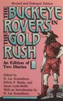 Buckeye Rovers In Gold Rush: An Edition Of Two Diaries 0821409220 Book Cover