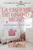 La crèche de grand-mère (French Edition) B0DWKGY5QB Book Cover