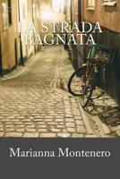 La strada bagnata 1523914661 Book Cover