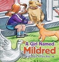 A Girl Named Mildred 1665519657 Book Cover