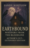 Earthbound: Whispers From the Bloodline (Echoes of the Bloodline Flame) B0FFM5NS1K Book Cover