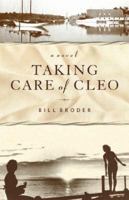 Taking Care of Cleo: A Novel 1590512138 Book Cover