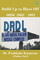 Build Up to Blast Off: DRDL 1962 to 1982 B09SVTCDMR Book Cover