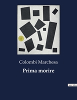 Prima morire B0CFZNVW91 Book Cover