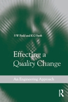 Effecting a Quality Change 0415503221 Book Cover