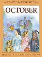 October (It Happens in the Month of...) (It Happens in the Month of) 088106923X Book Cover