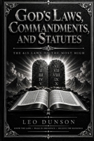 Gods Laws, Commandments, and Statutes 1087965233 Book Cover