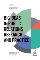 Big Ideas in Public Relations Research and Practice 1838675086 Book Cover