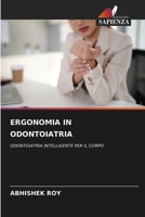 Ergonomia in Odontoiatria (Italian Edition) 6209915272 Book Cover