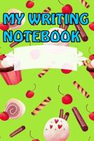 My Writing Notebook: Composition Notebook 1082577073 Book Cover