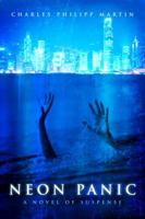 Neon Panic 1936467135 Book Cover