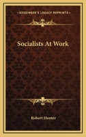 Socialists at Work 1163296805 Book Cover