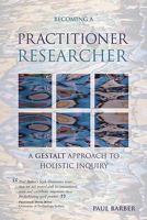 Becoming a Practitioner Researcher 1904750532 Book Cover
